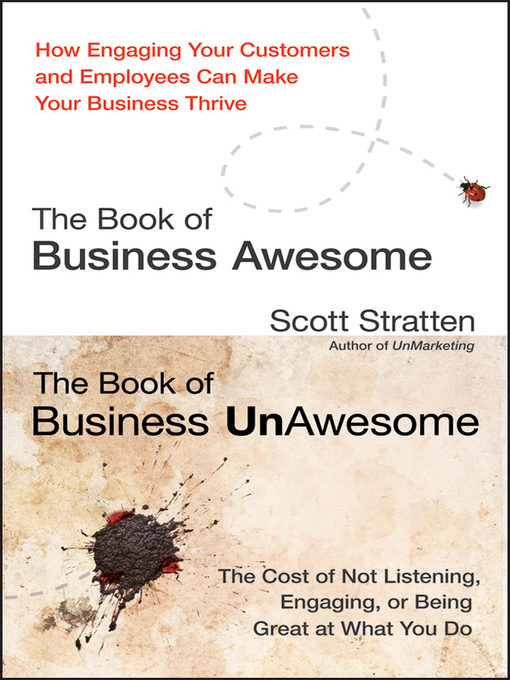 Title details for The Book of Business Awesome / the Book of Business UnAwesome by Scott Stratten - Available
